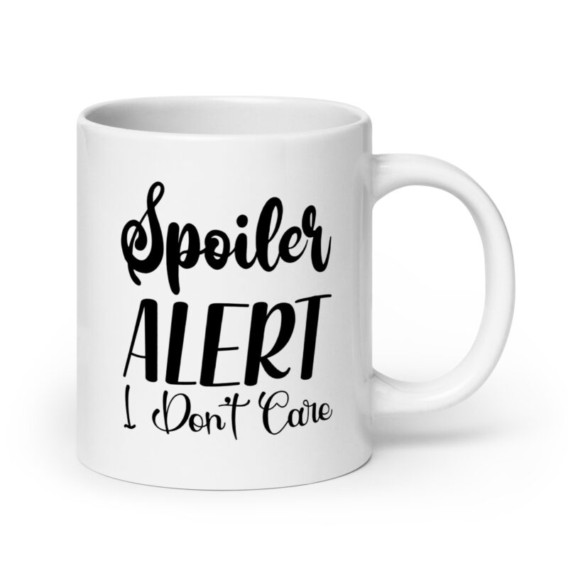 Spoiler Alter - i don't care