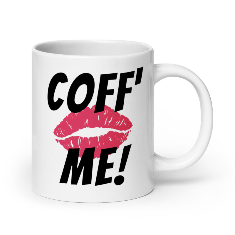 Coff' me