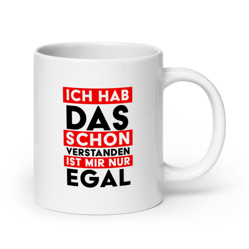 Ich hab das schon verstanden. Ist mir nur egal.