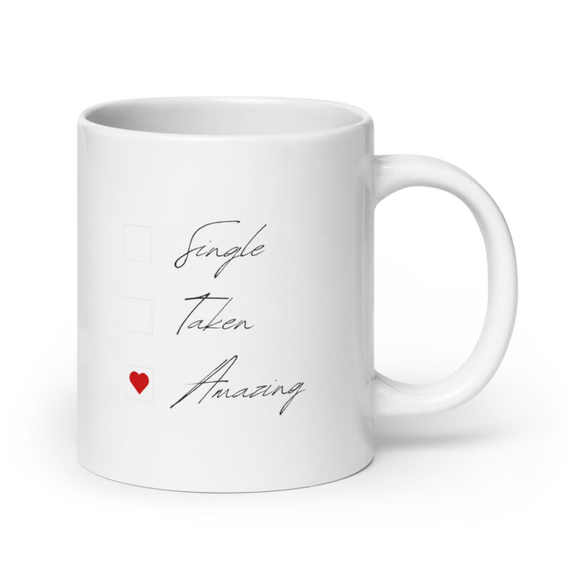 Not single—Not taken—I'm amazing