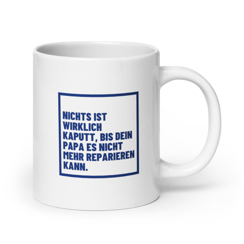 Nichts ist wirklich kaputt, bis dein Papa es nicht mehr reparieren kann
