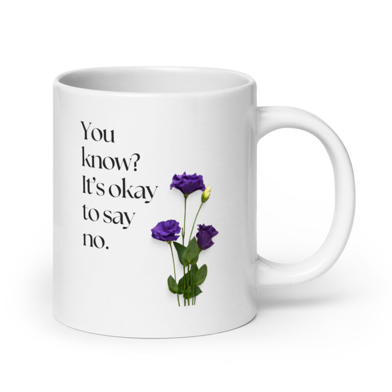 You know, it’s okay to say no