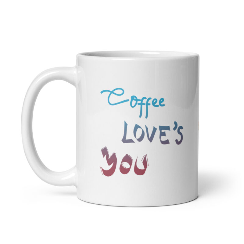 Coffee Loves You